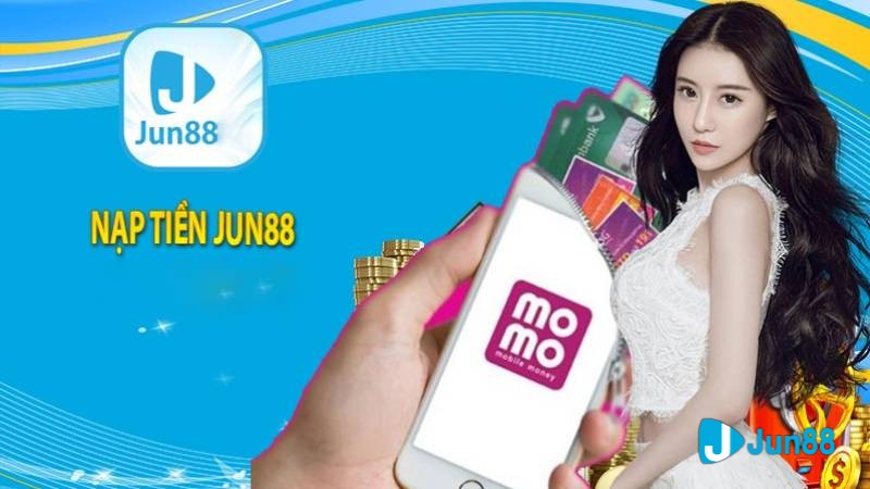 Hướng dẫn nạp tiền Jun88 vào tài khoản cá cược trong 3 phút 4 Phương thức nạp tiền Jun88 ngoại tuyến