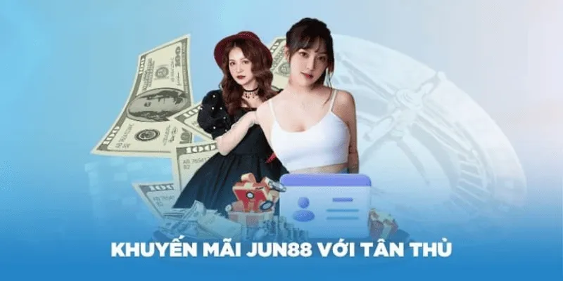 Tải APP Đăng Ký Là Tặng 58k - Dành Riêng Hội Viên Jun88 2 Tổng quan về ưu đãi Tải APP Đăng Ký Là Tặng 58K tại Jun88