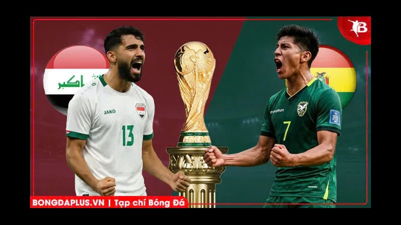 Cầu thủ Iraq và Bolivia cạnh tranh gay gắt trên sân